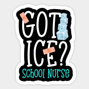 Funny Got Ice School Nurse Saying T shirt womens Gift Sticker